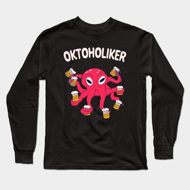 Oktoholiker Bier Oktopus Saufen Lustiges Party Long Sleeve T-Shirt by Foxxy Merch